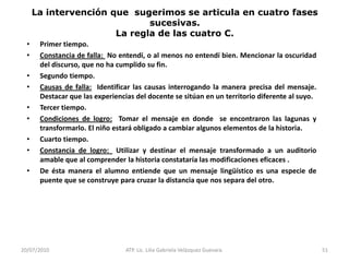 Las expectativas de las maestras en torno a la oralidad cambian.