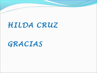 HILDA CRUZ

GRACIAS
 