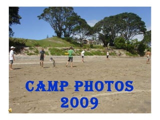Camp Photos 2009 