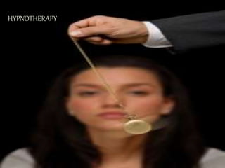 HYPNOTHERAPY 
 