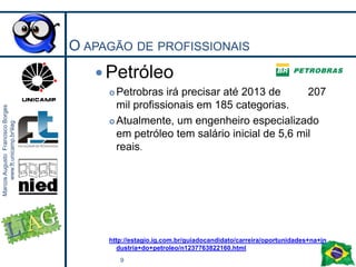 Presidente da Auctus Consultoria (www.auctus.com.br)21/01/20114Amparo