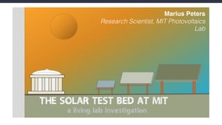 Marius Peters
Research Scientist, MIT Photovoltaics
Lab
 