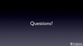 Questions?
 