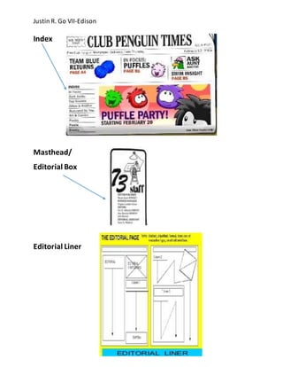 Justin R. Go VII-Edison
Index
Masthead/
Editorial Box
Editorial Liner
 