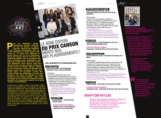 22 23
Les lauréats du concours 2014
1er PRIX dessin
Victor Remère (RV) - Ecole Nationale
Supérieure d’Art de Nancy (ENSAN)
Il témoigne :
Je cherche à représenter des icônes
contemporaines, identifiables tout de suite et
capables de rassembler au-delà des clivages
de genre, culture et classe sociale. Dans leur
transposition, mes travaux apportent ou
ôtent certaines qualités pour transformer et
acquérir d’autres significations.
Commentaire du jury :
« Les dessins de Victor Remère ont une
écriture particulière. Il brode, file et défile,
tire et tend des traits avec force, finesse
et émotion quel que soit l’outil utilisé. »
Julie Perin
2ème PRIX
Audrey Monico - Université Paul
Verlaine Metz
Coup de cœur du public
Mathieu Gruet - Ecole Nationale
Supérieure d’Art de Bourges
1ER PRIX peinture sur papier
Fotima Sharipova (Fotima) - École
Nationale Supérieure d’Arts de Paris-Cergy
(ENSAPC)
Elle témoigne :
À travers ma vision décalée, je parle de la
société, de la politique et, globalement du statut
de l’image dans l’art. Pensées, inconscient,
émotions, rêveries : le papier est porteur de
messages. J’ai choisi de travailler l’huile sur papier
pour lui donner une nouvelle jeunesse.
Commentaire du jury :
« Fotima Sharipova entraine le spectateur
à percevoir plus loin que ce qu’il voit et où
l’imagination de celui-ci est mise à contribution, une
belle manière de le rendre moins spectateur, plus
actif devant ses œuvres. » Didier Gourvennec Ogor.
2ème PRIX
Juliette Riguetti - Ecole Supérieure d’Art et de
design Marseille-Méditerranée
Coup de cœur du public
Fang Dong - Ecole des Beaux-Arts de Quimper
1er PRIX photographie
Jeanne Ménétrier (Joan) - Université de Toulouse II Le
Mirail
Elle témoigne :
« J’ai réalisé l’intégralité des séances au domicile de mes
modèles et je me suis servie de leur intérieur et de leur
univers pour accueillir mes histoires. J’aime beaucoup
l’univers sombre et mystérieux de Bill Henson et, celui de
Francesca Woodman, très proche du mien, que j’ai découvert
après avoir commencé cette série. »
Commentaire du jury :
La photographe Jeanne Ménétrier mêle admirablement vitesse
des poses et ambiance fétide, design moderne et confort
oriental, nu et nature morte — et échappe à bien des clichés de
l’art de la photo. Hector Obalk
2ème PRIX
William Farges - Université de Toulouse II Le Mirail
Coup de cœur du public
Christopher Hart - Université de Picardie Jules Verne (Amiens)
Art Art
P
our la quatrième année
consécutive, Canson organise
son prix Art School, un grand
concours réservé aux étudiants
en art d’Europe francophone. Plus de
1 000 candidatures ont été reçues cette
année et la cuvée 2014 déborde de
jeunes talents qui ont su se démarquer.
Venus des quatre coins de la France, ces
artistes en devenir ont su convaincre par
leurs techniques, leurs inspirations, leur
vision du monde et leur vision d’eux même.
Très différentes, leurs œuvres nous font
découvrir leurs univers, parfois complexes,
parfois beaux et parfois violents, colorés
ou en noir et blanc. Libres, ils abordent des
thèmes variés pour le plaisir de nos yeux;
travail autour de l’anatomie comme des
scènes d’intérieurs théâtrales ou encore des
portraits, une vision de l’Histoire et même
parfois de leur propre histoire… Avec cette
4e édition du Prix Canson Art School, Canson
poursuit son engagement auprès de la jeune
création contemporaine.
Présidé par le célèbre critique d’art Hector Olbak,
le jury de professionnels a du prendre la décision
difficile de sélectionner deux lauréats dans les trois
catégories du concours : dessin, peinture sur papier et
photographie. Les membres de latribudesartistes.com
ont quant à eux voté pour leur « Coup de cœur ». Ainsi,
dix jeunes artistes auront la chance de voir leur talent
récompensé par une bourse ou du papier Canson.
Mais ils profiteront surtout d’une visibilité médiatique
incroyable grâce à une exposition qui débutera le 21
mars au 59 rue de Rivoli. L’entrée est libre alors foncez
donc encourager ces graines d’artistes a qui l’avenir
promet tant !
LAUREAT PRIX FAÇADE
« Les sardines » de Clémentine Guivarc’h
encadrée par Caroline Krzykowiak. -
Ecole Jean Trubert
Pour la 2ème année consécutive, le Prix
Canson® Art School, en parallèle du
concours individuel, comporte un second
volet : le « prix façade », décerné à un
étudiant et son établissement. Cette
année, c’est Clémentine Guivarc’h de
l’Ecole Jean Trubert, encadrée par son
professeur Caroline Krzykowiak qui
remporte le privilège d’exposer son
œuvre monumentale sur près de 70
m2 sur la façade du 59 Rivoli, du 20
février 2014 au 13 avril 2014.
Pour imaginer cette œuvre,
Clémentine Guivarc’h
s’est appuyée à la fois sur
l’environnement de la Rue de
Rivoli et sur l’esprit du 59, tout en
respectant un format spécifique.
C’est grâce à ce format très
étroit que l’inspiration lui est
venue :
Le 4ème édition
du Prix Canson
mérite nos
art-plaudissements !
Toutes mes idées
se retrouvaient
véritablement coincées,
serrées, alors quoi de
mieux que des sardines
pour s’adapter à
cette contrainte
et me permettre de
communiquer ! ».Informations pratiques
	 z  Œuvre monumentale exposée sur la façade du
	 59 Rivoli. Du 20 février au 13 avril 2014.
	 z  Exposition collective des lauréats à la galerie du
	 59 Rivoli. Du 21 mars au 13 avril 2014
	 z  Entrée libre et gratuite de l’exposition.
	 TLJ de 13h à 20h, sauf le lundi.
©PascalBaril/PlanèteBleueImages
“
 