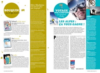 hiro Mashima :
                                                                                      un univers plus
                                                                                      que magique !
 bOUQUIn                                                                              Aujourd’hui, Hiro Mashima est un auteur de
                                                                                      manga internationalement reconnu. Avec un                 vOYaGE
      parJennyfer Aizenman
                                                                                      style graphique proche de celui d’Eiichiro Oda,
                                                                                      auteur de One Piece, il conquiert un public           avEC LE ROUTaRd
                                                                                      toujours plus important. Après le succès de
                                                                                      Fairy Tail, nous avons le plaisir de découvrir                  Par Raphael
                                                                                      deux nouvelles séries : Monster Soul, destinée
                                                                                      à un public un peu plus jeune et Monster Hun-                     Hudry                                                                                                Les bons pLans
                                                                                                                                                                                                                                                             du RoutaRd
                                                                                      ter Orage dont l’histoire est fortement inspirée                                                                                                                       Val d’Isère :
                                                                                      d’un jeu vidéo. C’est à l’occasion de la Japan                                                                                                                         - La Fruitière – La Folie Douce : La
                                                                                                                                                                                                                                                             Daille. P 04-79-06-07-17. Ouv déc-avr
                                                                                      Expo 2010 que nous avons pu rencontrer ce
                                                                                                                                                                                                                                                             slt le midi, 11h30-15h30. Carte env 30 €

                         school of the muse                                                                                                                 Les ALpes :
                                                                                      jeune maître de l’heroic-fantasy.                                                                                                                                      (self-service), 35-40 € (resto). Petit chalet
                                                                                      c’est la deuxième fois que vous venez en                                                                                                                               idéalement situé à la jonction des pistes
                                                                                      France, est-ce que certains sites français                                                                                                                             de Tignes et de Val-d’Isère, à l’arrivée de
                                                                                                                                                                                                                                                             la télécabine de La Daille (accessible aux


                                                                                                                                                            çA vous gAgne !
                         auteur : Makoto tateno editeur : asuka                       vous ont inspiré pour vos mangas ?                                                                                                                                     piétons). Au choix : d’un côté le gastro,
                         Prix : 7,50 euros                                            Tout à fait. Le Mont Saint Michel par exemple,                                                                                                                         La Fruitière ; de l’autre le snack, Folie
                         Hanai Tadafumi est un excellent élève qui écope d’une        pour son aspect médiéval, mais plus parti-                                                                                                                             Douce (même accès, même période
                          mission très particulière. Dans son lycée, il existe                                                                                                                                                                               d’ouverture). Étonnant décor de bois,
                                                                                      culièrement Notre-Dame de Paris qui m’a
                          deux sections : « normale » dont il fait partie, et « ar-                                                                                                                                                                          pierre, inox et fourrure, soigné dans ses
                                                                                      clairement servi de modèle pour dessiner la                                                                                                                            moindres détails. Cuisine traditionnelle et
                          tistique » regroupant de jeunes idoles. Contraint par       cathédrale de la ville Magnolia dans Fairy Tail.    Rien de mieux que les Alpes pour se ressourcer. Réparties en trois                                                 plats de pâtes. Terrasse avec DJ quand
                           le proviseur, Hanai a pour rôle d’aider Yû, un de ces                                                          départements (Isère, Haute-Savoie, Savoie), les Alpes du Nord regorgent                                            le soleil est de la partie. Autre adresse
                                                                                                                                                                                                                                                             dans les 3 Vallées, entre Courchevel et
                            garçons très populaires, à préparer ses examens           comment êtes-vous devenu un mangaka
                            de rattrapage. Capricieux, égoïste et pervers, Yû ne
                                                                                                                                          d’endroits somptueux dont on abuse sans modération. Que ce soit en                                                 Val Thorens (piste Plein sud). Décoiffant,
                                                                                      confirmé, avez-vous commencé par être un                                                                                                                               vraiment !
                            va pas se laisser faire si facilement… Une relation       assistant ?                                         février pour les sports d’hiver ou en été, les Alpes vous tendent les bras !                                       - La Luge : rue Principale P 04-79-06-
      qui commence avec fracas pour évoluer vers un climat beaucoup moins              Non, en fait, je suis un autodidacte.              Si la glisse n’est pas pour vous, pas ne panique : tous les domaines                                               68-58. Sous l’hôtel Le Blizzard. Compter
                                                                                                                                                                                                                                                             env 25 € pour une fondue. Pour ceux qui
hostile. A la découverte de l’univers de chacun, Yû et ses amis n’ont pas fini        Aujourd’hui, je travaille en équipe avec
d’étonner le jeune Hanai. Voici un yaoi drôle et séduisant qui ne manque pas
                                                                                                                                          proposent de nombreuses autres activités.                                                                          veulent jouer « à celui qui laisse tomber
                                                                                      plusieurs assistants car nous devons rendre                                                                                                                            son morceau de pain a un gage », un des
d’atouts de charme.




                                                                                                                                          p
                                                                                      chaque semaine 20 pages pour un magazine                                                                                                                               bons restos de spécialités de la station.
                                                                                                                                                   remière étape en Savoie, département aux         son musée-château, ses superbes rues et beaucoup         Fondues, raclettes... Mignonnet décor
                                                                                      hebdomadaire. J’essaie d’encourager mes                                                                                                                                montagnard.
                                                                                      assistants car je souhaite vraiment qu’un jour               paysages extraordinaires, le parc National       d’autres surprises…                                      - Café Face : immeuble Christiania, le

                         ascension                                                    ils puissent voler de leurs propres ailes. De ce
                                                                                      fait, j’espère que mon expérience les aide.
                                                                                                                                                   de la Vanoise. Des parcs naturels régio-
                                                                                                                                                   naux, des vallées et des coteaux viticoles, ce
                                                                                                                                                                                                    Si on vous dit « L’Alpe », vous pensez à… ? L’Alpe
                                                                                                                                                                                                    d’Huez, bien sûr ! C’est l’une des plus anciennes
                                                                                                                                                                                                                                                             Bon Coin. P 04-79-06-29-80. Déc-avr
                                                                                                                                                                                                                                                             slt, tlj 16h30-2h. Wifi. Le bar hype de Val.
                                                                                                                                                                                                                                                             Toujours noir de monde. DJ, house, jazz
                         auteur : Shin’ichi Sakamoto ediyeur : Delcourt                                                                   sont surtout 60 stations de ski qui en font le plus       stations de France située dans le massif de l’Oisans     et techno.
                         Prix : 7,95 euros                                            Quelles sont vos œuvres fétiches, celles qui        grand domaine skiable du monde ! Arrêtez-vous             dans l’Isère, tout près de Grenoble. L’ambiance
                                                                                      vous ont donné envie de faire ce métier ?           à Val d’Isère, station considérée comme la capitale       chic, frime et sport commence peu à peu à laisser la     Tignes
                         Buntarô Mori est un jeune garçon sombre et solitaire
                                                                                                                                          du ski (mais moins frime que Courchevel). Situé           place à une dynamique jeune et familiale. « Et c’est     - Auberge de jeunesse Les Clarines :
                          qui vient d’être transféré dans un nouveau lycée. Son       Akira Toriyama bien sûr ! C’est sans doute                                                                                                                             Les Boisses P 04-79-41-01-93. ● fuaj.
                          air asocial commence particulièrement à énerver un          mon plus grand modèle. Dragon Ball est ce           en Tarentaise dans le massif de la Vanoise, cet an-       tant mieux », dixit Le Routard. Les quelques 10 000      org ● À 5 km de Tignes-le-Lac (véhicule
                          de ses camarades de classe, Yamamoto. Passionné             que je lisais quand j’étais jeune. La dualité des   cien village est proche de Tignes et de l’Italie. Les     hectares du domaine vous offrent la possibilité de       perso ou budget taxi si vous voulez faire
                                                                                                                                          155 pistes de « l’espace Killy » vous attendent ! Si      pratiquer de nombreuses activités : 250 km de pis-       la fête ! Bus en journée). A partir de
                           d’escalade, Yamamoto lui lance alors le défi insensé       personnages, la dimension des pouvoirs spé-
                                                                                                                                                                                                                                                             20 €/nuitée. Séjours à la sem en hiver.
                           d’escalader un mur de l’école. Sans aucune protec-         ciaux… Autant de notions qui m’ont fortement        les hôtels sont plutôt… chics, vous trouverez au          tes skiables, 30 km de randonnées, patinoire, grotte     Bâtiment pas très riant, mais l’accueil de
                            tion, Mori se lance dans cette ascension pour arri-       inspiré pour mes mangas.                            fil de votre promenade des bars branchés et des           de glace, des circuits entre le pic Blanc et le col de   la jeune équipe et l’ambiance générale
                                                                                                                                          restaurants abordables. En vous présentant avec           Sarenne. Pour se loger, rien de plus simple ! Le         rattrapent le coup. Bar sympa. Chambres
                            ver jusqu’au sommet après s’être jeté dans le vide
                                                                                                                                          votre Guide du Routard sous le bras, vous aurez           Routard a recensé des adresses qui conviendront à        de 4 lits (une seule avec 6 lits), pas
   pour attraper le rebord du toit. Après cette brutale et prodigieuse initiation,    Quel est le personnage que vous préférez et                                                                                                                            luxueuses mais propres et nettes.
l’envie de grimper de Mori ne va pas s’arrêter en si bon chemin… Un manga             qui vous ressemble le plus ?                        même l’entrée et le vestiaire offerts dans la boite de    tous les budgets. Mais si vous ne venez pas skier,
sensationnel qui ne manque pas de souffle. A lire d’urgence !                         Natsu de Fairy Tail car il me fait penser à moi     nuit le Graal. Petit conseil du Routard : ne ratez pas    cherchez des établissements éloignés des pistes car      Alpe d’Huez :
                                                                                                                                          l’église dans le vieux Val d’Isère, avec ses statues de   c’est évidemment moins cher.                             - La Pomme de Pin : av. des Jeux.
                                                                                      lorsque j’étais adolescent : plutôt rebelle !
                                                                                                                                                                                                                                                             P 04-76-80-42-34. [HAN] Sur la façade
                                                                                                                                          saints et ses chalets de pierres. Pour les non-skieurs,   Nous n’avons pas pu vous parler du parc national         de la galerie commerciale de l’Ours-
                                                                                      le dessin animé Fairy tail vient d’être lancé,      on y pratique aussi la randonnée, l’escalade, l’al-       des Ecrins dans les Hautes-Alpes, ni du massif du        Blanc, à deux pas de la patinoire. Carte

                        sawako                                                        comment vous êtes-vous impliqué dans ce
                                                                                      projet ?
                                                                                                                                          pinisme et la via ferrata. Enfin, s’il vous reste du
                                                                                                                                          temps, faites du shopping dans la rue principale
                                                                                                                                                                                                    Mont Blanc en Haute-Savoie, et encore moins de la
                                                                                                                                                                                                    station huppée de Courchevel… La place manque
                                                                                                                                                                                                                                                             30 € env. Ambiance grosse poutres de
                                                                                                                                                                                                                                                             bois et inévitables spécialités du coin.

                       De Karuho Shiina, chez Kana, 6.25 euros                        J’ai participé à la relecture des dialogues, ain-   qui comblera toutes les envies du moment.                 pour faire un véritable tour d’horizon des Alpes. Le     Annecy :
                       Sawako Kuronuma porte bien son nom de famille,                 si qu’à la sélection des acteurs qui ont prêté      Parfois surnommé le « lac bleu », le lac d’Annecy         mieux est donc d’aller voir par vous-même !              - Les Chineurs de la Cuisine : 26,
                       signifiant « marécage noir ». Avec ses longs cheveux                                                               en Haute-Savoie est un lieu incontournable. Si                                                                     rue Sainte-Claire. P 04-50-10-02-18.
                                                                                      leur voix aux personnages. J’ai également
                                                                                                                                                                                                                                                             Fermé dim soir et lun. Menus 14,50 €
                        noirs et sa peau très blanche, cette jeune collégienne        travaillé un peu la partie graphique, mais pas      vous voulez aller à la montagne mais que les sports                                                                (déj en sem), puis 26-37 €. Au pied de la
                        inspire peur et curiosité chez les autres élèves. Elle        du tout la partie production.                       d’hiver ne vous disent rien, les alentours du lac                                                                  porte Sainte-Claire, ce resto chaleureux
                         doit son surnom à Sadako, l’héroïne du film The Ring,                                                            d’Annecy sont pour vous ! Ici ce n’est pas le ski                                                                  ne cache pas son béguin pour la
                                                                                                                                                                                                                                                             brocante (qui se tient devant le resto
                         et à son expression terrifiante figée sur le visage          Si Fairy tail devenait un vrai film, savez-         qui domine, mais plutôt les sports nautiques, sans                                                                 tous les derniers samedis du mois) et la
                          lorsqu’elle se met à parler. Malgré les nombreuses          vous déjà quels acteurs pourraient jouer les        oublier les pistes cyclables, même si, évidemment,                                                                 chine culinaire. Cette cuisine de terroir
                          rumeurs qui courent à son sujet, Sawako est une fille       personnages ?                                       les massifs voisins accueillent des stations de ski                                                                à l’esprit voyageur, pleine de saveurs et
                           de nature gentille et dévouée qui ne sait malheureu-                                                           (Semnoz, Faverges, Saint-Jorioz). Considéré com-                                                                   de bonne humeur, est le résultat réussi
                                                                                      Je n’y ai jamais réfléchi mais comme j’adore
                                                                                                                                                                                                                                                             d’un 4 mains. Les deux compères (l’un
sement pas communiquer avec les autres. Pourtant, une personne n’a pas fui :          Jackie Chan, j’aimerais beaucoup le voir dans       me le lac le plus pur d’Europe, lieu touristique très                                                              en salle, l’autre en cuisine) renouvellent
Kazehaya. Un garçon populaire qui va devenir son modèle et même bien plus…            le rôle de Happy ! (Rires) (Happy est un chat       attractif, ville vivante et charmante, Annecy a tout                                                               constamment la carte, histoire de ne
Un vrai coup de cœur !                                                                qui vole, ndlr)                                     pour elle ! Le Routard vous conseille de nombreu-                                                                  jamais s’ennuyer. La cuisine, elle, reste
                                                                                                                                                                                                      Guide Alpes :                                          constante en qualité, et en quantité.
                                                                                                                                          ses visites comme le vieil Annecy avec ses églises,         11,90 euros       www.routard.com
12 / CAMPUS MAG FéVRIER                                                                                                                                                                                                                                         FéVRIER CAMPUS MAG / 13
 
