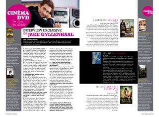 Cinéma
  Cinéma                                                                                                                                                                                                                                                      dvd

     dvd                                                                                                                                               la défense lIncoln
            Par J.Guez                                                                                                                                                                             Le 25 mai
                                                                                                                                                                       Thriller américain de Brad Furman,
        J-M.Cathelotte                                                                                                                      avec Matthew McConaughey, Marisa Tomei, Ryan Phillippe...
                                                                                                                                           un avocat borderline, conseiller des criminels de los angeles
                                                                                                                                        et travaillant à l’arrière de sa lincoln, se voit proposer de la part

                               IntervIew exclusIve                                                                                        d’un jeune homme richissime une offre très intéressante, trop
                                                                                                                                                                                               intéressante.



                                        Jake Gyllenhaal
                                                                                                                                         bon thriller porté par un performant jeu d’acteurs, ce film nous
                               de                                                                                                        entraîne dans les couloirs des palais de justice comme dans les                                         ces aMours-là
                                                                                                                                                                                                                                                 Romance française de
                                                                                                                                           bas-fonds de l.a. Finalement, les magouilles sont les mêmes
                                                                                                                                         partout... retour aux films sérieux pour matthew mcconaughey                                            Claude Lelouch,
                                                                                                                                                  (on ne le voit qu’une seule fois torse nu – et encore très                                     avec Audrey Dana, Laurent
Blu-ray                        LOVE, Et AutRES DROGuES                                                                                                  rapidement), pris ici au piège par plus fort que lui.                                    Couson, Raphaël
la lIGne                       Dans cette comédie dramatique présentée comme romantique, un jeune couple se rencontre                        intéressant, habile et fin (malgré une conclusion qui alourdit                                      ilva n’a vécu qu’avec une
rouGe                          et vit une histoire qu’ils croient sans lendemain... Mais la vie nous réserve toujours quelques                 un peu l’ensemble), la Défense lincoln est une adaptation                                         seule conviction : l’amour
Film de guerre de Terrence     surprises, bonnes ou mauvaises.                                                                          réussie du livre de michael connelly, qui avait également écrit «                                        est au-dessus de tout.
Malick,                                                                                                                                   créance de sang » tourné par clint eastwood. bonne surprise.                                           aujourd’hui elle se souvient
avec Sean Penn, Jim                                                                                                                                                                                                                              de tous les hommes qu’elle
Caviezel, Ben Chaplin...                                                                                                                                                                                                                         a aimés et qui finalement
                               Q : Qu’est-ce qui vous a attiré dans le film ?       maintenant. Je reste actif : je cultive mes pro-
Revivez l’expérience de «                                                                                                                                                                                                                        ont fait d’elle ce qu’elle est
                               R : J’ai adoré le scénario. Ça m’a rappelé ces       pres légumes car je suis un grand adepte de
La Ligne rouge » en haute                                                                                                                                                                                                                        devenue... un hymne au
                               films d’amour que j’aimais tant avec Audrey          l’Edible Schoolyard (une école qui enseigne
                                                                                                                                                                                                                                                 courage, au romanesque et
définition, ou comment un
film de guerre attendu vingt
                               Hepburn et Spencer Tracy. Ça m’a aussi fait
                               penser aux films avec Fred Astaire et Rita
                                                                                    aux enfants la nutrition en leur apprenant à
                                                                                    cultiver leur propre nourriture) parce que je
                                                                                                                                                                            le chat du raBBIn                                                    à la passion, au rythme d’un
                                                                                                                                                                            Le 1er juin                                                          orchestre symphonique.
ans peut redéfinir le genre.   Hayworth. Je me suis toujours demandé                pense que les enfants devraient savoir d’où                                             Film d’animation en 3D de Joann Sfar & Antoine Delesvaux,            Bonus : Parfum de tournage;
Cette reconstitution de la     pourquoi nous ne faisions plus ce genre de           provient leur nourriture. C’est un moyen peu                                            avec les voix de Maurice Bénichou, Hafsia Herzi, François            à la rencontre du public,
bataille de Guadalcanal        films aujourd’hui...                                 coûteux de rester en bonne santé. Donc j’es-                                            Morel...                                                             audio-description ; galerie
reste une valeur sûre          Q : Comment décririez-vous l’histoire ?              saie aussi de manger de cette manière...                                                adaptation de la célèbre bande-dessinée, cet ingénieux film          photos ; bande-annonce.
du cinéma. Bonus :             R : C’est l’histoire de deux personnes qui font      Q : Je crois que vous roulez parfois avec                                               d’animation nous entraîne à travers les ruelles d’alger dans
Scènes coupées inédites,       face à des choses très différentes. Jamie re-        Lance Armstrong. Comment votre amitié a-t-                                              les années 20. un rabbin vit paisiblement avec sa fille et son
Archives sur la bataille de    cherche le succès financier, Maggie a souffert       elle commencé ?                                                                         chat, jusqu’au jour où celui-ci se met à parler... les ennuis
Guadalcanal...                 et elle a peur de la maladie qu’elle traverse.       R : Il m’avait vu dans un magazine vélo, il m’a                                         commencent !
                               En fait, ils fuient tous les deux leurs peurs...     envoyé un email et m’a demandé si je voulais                                            Dessin animé sympathique fidèle à la bD, le chat du rabbin
                               Dans la vie on insiste trop sur la notion de         aller rouler avec lui. J’ai été un peu surpris                                          propose une première partie de film intéressante et drôle,
                               réussite, mais en fait tout le monde veut            mais j’ai évidemment dit oui. Et nous nous                                              mais une deuxième partie dans laquelle le rythme manque.
                               trouver l’amour.                                     sommes retrouvés en train de rouler ensem-                                              malheureusement, la faiblesse du film réside dans ce qui aurait
                               Q : Pouvez-vous vous identifier avec les             ble. J’ai vite eu l’impression que nous n’allions                                       dû être sa force : à trop vouloir embrasser toutes les cultures et
                               personnages du film ?                                pas être en compétition (rires). J’ai donc forcé                                        religions, le dessin animé devient une longue liste de rencontres
                               R : Bien sûr, j’ai déjà aimé et j’ai perdu des       sur la caféine et sur les produits énergétiques.                                        (Juifs et musulmans pratiquants ou non, russes, africains,
                               gens que j’aimais. D’ailleurs, je ne sais pas s’il   Je pense que j’ai vomi la première fois que                                             cheiks, Falashas, extrémistes...) malgré cela, on se laisse porter
vous allez                     y a un seul être humain sur terre qui pourrait       nous avons roulé ensemble ! (Rires)                                                     par l’histoire : on rit et on découvre d’autres cultures... le       Monsters
rencontrer                     affirmer ne pas avoir vécu une expérience            Q : Vous êtes impliqué dans des œuvres                                                  dépaysement est total.                                               Film de science-fiction
un Bel                         similaire. La chose la plus difficile dans le fait   caritatives, est-ce que ça vous vient aussi de                                                                                                               anglais de Gareth Edwards,
et soMBre                      d’aimer des gens c’est que quoi que vous             votre famille ?                                                                                                                                              avec Whitney Able, Scoot
Inconnu                        fassiez vous les perdrez un jour. Ça a été une       R : Oui, une des choses fantastiques à propos
                                                                                                                                                             de l’eau Pour les                                                                   McNairy
Comédie dramatique de          question récurrente en faisant le film. Com-         de ma famille, c’est qu’ils ont toujours eu                                                                                                                  petit bijou de sF fauchée,
Woody Allen,                   ment réagirions-nous si ça nous arrivait ?           une conscience sociale et donner aux autres                                     elePhants                                                                    monsters nous fait suivre
avec Naomi Watts, Antonio      Q : Dans le film, on peut constater à de             ça signifie vraiment quelque chose pour eux.                                                                    Drame                                        un couple improvisé qui
Banderas, Josh Brolin          nombreuses reprises que vous tenez la forme.         Ma mère me disait souvent : « Il y a des gens                                                                     USA                                        tente de rejoindre les etats-
Un retraité tente de se        Vous avez suivi un entraînement physique             qui ont tellement d’argent qui n’en donnent                                                      De Francis Lawrence                                         unis. petit hic : ils doivent
refaire une jeunesse tandis    pour le rôle ? Je sais que vous êtes très            jamais aux autres et il y en a qui n’ont rien         Avec Reese Witherspoon, Robert Pattinson, Christoph Waltz…                                             franchir une zone infectée
que son ex-femme se met        sportif...                                           mais qui donnent plus que ceux qui ont                                                                        Le 4 mai                                       par des extraterrestres... le
à croire à la voyance, et un   R : Je cours beaucoup... Je fais également           beaucoup. Il faudrait que nous puissions tous          1931. en pleine grande Dépression, alors qu’il vient de perdre                                        réalisateur réussit à nous
homme tombe amoureux           beaucoup de vélo, j’en fais à peu près               donner. »                                             sa famille, un étudiant en école vétérinaire devient le soigneur                                       embarquer dans un road-
de sa voisine et envie         partout. Si je passe un peu de temps dans                                                                  animalier d’un cirque itinérant. l’arrivée d’une éléphante dans                                        trip façon documentaire où
son ami écrivain... Bref       une ville, je préfère faire du vélo plutôt que       Love, et autres drogues en DVD & Blu-ray              le cirque lui permet de se rapprocher de l’épouse du directeur                                         le contexte devient prétexte.
que du beau monde qui          de prendre le taxi. J’ai d’ailleurs grimpé l’Alpe    le 4 mai. Comédie dramatique américaine                      du cirque, dont il est tombé amoureux. le réalisateur de                                        Bonus : Interviews de
ne se satisfait jamais de      d’Huez qui est une des étapes du Tour de             d’Edward Zwick, avec Jake Gyllenhaal, Anne           constantine et de Je suis une légende adapte le roman de sara                                           Gareth Edwards et des
sa propre vie. C’est fin,      France, c’était une montée assez intense,            Hathaway, Oliver Platt. Bonus : Scènes inédi-             gruen et en tire un superbe mélo dans l’esprit de l’âge d’or                                       acteurs Whitney Able et
drôle et touchant, comme       une des plus belles courses de ma vie…               tes ; Discussion avec Jake Gyllenhaal et Anne       d’Hollywood, à grand renfort d’images magnifiques et de grands                                           Scoot Mc Nairy (37’19»
d’habitude.                    incroyable. Avant j’allais à la gym mais plus        Hathaway ; Bande-annonce.                                                                                 sentiments.                                        - VOST) Bande-annonce


4 / campus mag mai                                                                                                                                                                                                                                       mai campus mag / 5
 