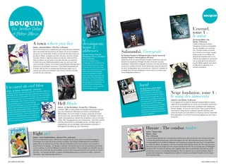 bOUQUin


     bOUQUin
        Par Jonathan Pretro                                                                                                                                                                                                                                 l’eternel,
         et Melissa Idbazzi                                                                                                                                                                                                                                 tome 1 :
                                                                                                                                                                                                                                                            le saint
                                                                                                                  le                                                                                                                                        De Laurent Bidot, chez  
                                                                                                                                                                                                                                                            Glénat, 13.50 euros
                                           a town where you live                                                  dessinateur,                                                                                                                              l’habit ne fait pas le moine.

                                           Auteur : Koji Seo Editeur : Pika Prix : 6,95 euros                     tome 2 :                                                                                                                                  chargé par le vatican d’enquêter
                                                                                                                                                                                                                                                            sur les candidats à la canonisa-
                                           Haruto Kirishima est un adolescent qui coule des jours paisibles
                                           dans une petite ville de province du Japon. sa vie est chambou-        abbesses                            salammbô, l’integrale                                                                                 tion, thomas landon a le profil
                                                                                                                                                                                                                                                            d’un homme à la vie bien rangée,
                                           lée le jour où yuzuki eba, la fille d’un ami de son père vivant jus-
                                                                                                                  De Jean Trolley, François                                                                                                                 jusqu’au jour où un éditeur lui
                                           qu’alors à tokyo, s’installe sous leur toit pour ses trois années                                          De Gustave Flaubert et Philippe Druillet, d’après l’œuvre de 
                                                                                                                  Dimberton et Erroc, chez Bam-                                                                                                             propose de travailler avec un ro-
                                           de lycée. Haruto n’apprécie guère l’arrivée de cette inconnue                                              Gustave Flaubert, chez Drugstore, 35 euros
                                                                                                                  boo, 12.90 euros                                                                                                                          mancier qui prépare un manuscrit
                                           dans sa maison et son lycée, et est bien décidé à la maintenir                                             Quand les écrits du grand gustave Flaubert fusionnent avec les
                                                                                                                  Fin d’un diptyque qui a                                                                                                                   sur un saint qui serait immortel…
                                           à l’écart de sa vie. malheureusement pour lui, alors qu’il fait                                            dessins du majestueux philippe Druillet, le résultat est sans
                                                                                                                  longtemps tenu en haleine les                                                                                                             laurent bidot exploite avec talent
                                           visiter le lycée à yuzuki, ils croisent la jolie nanami Kanzaki dont                                       équivoque : salammbô l’intégrale constitue l’une des plus belles
                                                                                                                  aficionados du premier volet.                                                                                                             et efficacité l’originalité d’un
                                           Haruto est secrètement amoureux. cherchant désespérément                                                   œuvres de ce début d’année. entre beauté des corps et solennité
                                                                                                                  l’histoire de ce flic qui se fait                                                                                                         scénario ambitieux.
                                           à l’éviter afin qu’elle ne se fasse pas de fausses idées sur la                                            du récit, la dégustation de ce sommet du « 9ème art » devient un
                                                                                                                  justice lui-même et qui se pose
                                           relation qu’il pourrait entretenir avec yuzuki, Haruto n’est pas                                           privilège pour les plus néophytes d’entre nous et un devoir pour
                                                                                                                  mille questions existentiel-
                                           au bout de ses surprises…                                                                                  nous, bédéphiles endurcis.
                                                                                                                  les avant, pendant et après
                                                                                                                  l’acte. un héros attachant aux
                                                                                                                  faux-airs du tueur de matz et
                                                                                                                  Jacamon : une sorte de tueur
                                                                                                                  de salopards en série avec un

                                                       u                                                                                                                       local
un carré de ciel ble
                                                                                                                  arrière-fond d’humanisme.
                                                                                                                  comme quoi, y a pas que des
                                                                                                                                                                                                         n Wood, 
                                                5 euros
                                                                                                                  bouchers dans la vie!                                         De Ryan Kelly et Bria
                        Doki Doki Prix : 6,9                                                                                                                                    chez Delcourt, 27.5
                                                                                                                                                                                                       0 euros
Auteur : Sô Editeur :                                     n. mais à la
a tokyo, Fumika est
                       une jeu   ne idole de la chanso
                       ents, elle doi   t suspendre sa carriè
                                                                re et                                                                                                           À travers douze vill
                                                                                                                                                                                                      es des etats-
                                                                                                                                                                                       et autant d’histoires
                                                                                                                                                                                                             , Kelly et      neige fondation, tome 1 :
demande de ses par
retourner dans sa vill
                         e natale. un ret    our à la vie « norma
                        l’air de lui déplaire.
                                                  He
                                                                   le »
                                                      ureuse de fêter
                                                                                                                                                                                unis
                                                                                                                                                                                wood dresse    nt le portrait d’une
                                                                                                                                                                                                         e qui part sur
                                                                                                                                                                                                                             le sang des innocents
 qui n’a pas vraiment                                     , Fumika                                                                                                               jeune femme paumé
                                ichi, un ami d’enfance                                                                                                                                                 poir de trouver       Collectif, chez Glénat, 13.50 euros
 ses ret rouvailles avec shû                                                                                                                                                     les routes dans l’es
 s’aperçoit que rien
 pourtant, la vérité
                       n’a vraiment     changé.
                      est tout autre au suj
                                                et de
                                                   s
                                                                               hell Blade                                                                                         un sens à sa vie. De
                                                                                                                                                                                  new york
                                                                                                                                                                                                         chicago à
                                                                                                                                                                                             en passant par le tex
                                                                                                                                                                                                                     as,
                                                                                                                                                                                                                             À une époque où la neige est devenue indispensable et indisso-
                                                                                                                                                                                                                             ciable de la vie quotidienne sur terre, une terrifiante communau-
                                                                                                                                                                                                                             té se nourrit de sang d’enfant pour combattre une maladie qui
                        s étaient très proche                                  Auteur : Je-Tae Yoo Editeur : Ki-oon Prix : 7,50 euros                                             ce road-trip pas  sionnant nous in-
  miyuki. alors qu’elle
                                  filles, c’est avec                                                                                                                                                     personnages         fait des ravages : le virus du mal d’Orion. Face à cette horde de
  lorsqu ’elles étaient petites                    est
                                                                               londres, 1888. la ville entière est plongée dans la peur depuis                                    vite à découvrir des                       mercenaires sanguinaires, quelques vaillants individus vont
                          apprend que miyuki                                                                                                                                           chants et des décors
                                                                                                                                                                                                               hauts en
  stupeur que Fumika                          sonna-
                                                                               que Jack l’éventreur rôde dans les ruelles mal famées de                                            atta                                      tenter de trouver une alternative à ce fléau qui touche l’ensemble
   devenue amnés    ique… un trio de per                                       whitechapel. À la nuit tombée, il traque, assassine et mutile                                       couleur. cap tivant.
                                                    à                                                                                                                                                                        de la population. un premier tome encourageant qui met l’eau à
                            s qui nous rappelle
   ges frais et attachant                                                      ses victimes avec une extrême férocité. son macabre rituel se
                               sont importants et                                                                                                                                                                            la bouche…
   quel point les souvenirs                                                    répète inlassablement, laissant les enquêteurs sans le moindre
                          l’on est aujourd’hui.                                indice. mais les apparences sont trompeuses : bourreau comme
   font de nous ce que
                                                                               victimes dissimulent un effroyable secret…ce ballet gore et
                                                                               énigmatique est une véritable réinterprétation originale et

                                                                                                                                                                                         hayate : the combat butler
                                                                               dérangeante du mythe de Jack l’éventreur.


                                                                                                                                                                                         Auteur : Kenjiro Hata
                                           fight girl                                                                                                                                    Editeur : Kana
                                                                                                                                                                                         Prix : 6,75 euros
                                           Auteur : Izumi Tsubaki Editeur : Delcourt Prix : 6,95 euros                                                                                   le jeune Hayate ayasaki est un lycéen bien malchanceux. afin de pouvoir vivre de façon normale,
                                           chef d’une bande de voyous, mafuyu est renvoyée de son lycée suite à une violente bagarre.                                                    il cumule les petits boulots pour mettre de l’argent de côté. mais ses parents sont d’une telle
                                           promettant à sa mère de ne plus jamais se battre, elle intègre l’établissement privé midori-                                                  irresponsabilité qu’ils préfèrent dépenser tout l’argent qu’il gagne dans les jeux ! irrécupérables
                                           gaoka. mais, la veille de son arrivée, elle est confrontée à une rixe en pleine rue et sauve un                                               et criblés de dettes, ses parents n’ont rien trouvé de mieux que de vendre leur fils à des yakuzas...
                                           jeune homme en danger... en danger, vraiment ? ce dernier est en fait son professeur principal :                                              Désormais seul et en danger de mort, Hayate décide de se tirer de ce mauvais pas en kidnappant
                                           un brin sadique, il va forcer mafuyu à continuer de se battre ! pour protéger son identité, tout en                                           une jeune fille. sa cible est repérée, elle s’appelle nagi. mais sa gentillesse naturelle lui a juste
                                           exécutant les ordres de son prof sadique, la jeune fille n’aura pas d’autre choix que de se cacher                                            permis de la sauver d’un véritable kidnapping. pour le remercier de ce geste héroïque, nagi lui
                                           derrière... un masque de lapin ! l’auteur de sweet relax nous a concocté un shojo - vraiment                                                  propose de rembourser l’intégralité de sa dette à la condition qu’Hayate travaille comme major-
                                           très drôle - plus masculin que féminin !                                                                                                      dome auprès d’elle…



   8 / campus mag mai                                                                                                                                                                                                                                                    mai campus mag / 9
 