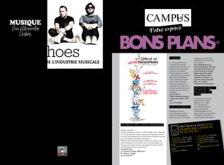 mUSiQUE
     Par Alexandre
         Dubois.


                                                                                                                                                                        Jean-Pierre BIGARD et Claude WILD
                                                                                                                                                                                     présentent




                                                                                                                                                                                                                                                                                                                                              Flamenco                              classique qui ont inspiré les
                                                                                                                                                                                                                                                                                                                                                                                    réalisateurs pour la musique
lA pAire de luxe de l’industrie musicAle                                                                                                                                                                                                                                                                                                      un vrai festival qui réunit
                                                                                                                                                                                                                                                                                                                                              sur quatre jours les plus
                                                                                                                                                                                                                                                                                                                                                                                    de leurs films.
                                                                                                                                                                                                                                                                                                                                                                                    Jean-Sébastien Bach (Le 
                                                                                                                                                                                                                                                                                                                                              grands danseurs de flamenco           Silence des Agneaux), Donizetti 
Ça y est, le premier album du duo français The Shoes, coque-          Pour résumer, votre rencontre avec Dennis Bones a été l’élé-                                                                                                                                                                                                            présentant leurs dernières            (Le Cinquième Elément), Lully 
luche de l’Angleterre, est enfin sorti. Les plus aguerris d’entre     ment déclencheur de votre carrière ?                                                                                                                                                                                                                                    créations : rocio molina              (Tous les matins du monde), 
vous l’attendaient avec impatience, les autres vont le découvrir      Totalement ! Au départ, c’était une blague pour nous. The Shoes                                                                                                                                                                                                         (cuando las piedras vuelen),          Wagner (Apocalypse Now) 
avec enivrement, avec ses titres dancefloor et ses mélodies pop.      était un projet que nous avions mais qui était complètement in-                                                                                                                                                                                                         la moneta (lo que trae el aire),      ou Richard Strauss (2001, 
Même s’ils se définissent eux-mêmes comme « des bons à rien           formel. Nous avions composé deux chansons, nous nous étions                                                                                                                                                                                                             belen maya (ir3s), rafaela            L’Odyssée de l’Espace)…De 
touche-à-tout, pas tout à fait virtuoses », leur disque intitulé «    créé une page sur Internet, et d’ailleurs nous nous sommes ap-                                                                                                                                                                                                          carrasco (vamos al tiroteo)           quoi faire revivre ces grands 
Crack my bones » est une bonne paire de shoes de luxe, une            pelés The Shoes car lorsqu’on a voulu mettre nos chansons                                                                                                                                                                                                               , marco Flores et manuel              films…en musique !
pépite musicale...                                                    sur Internet, il fallait mettre un visuel. Alors nous avons pris en                                                                                                                                                                                                     linan (2 en compania). De             2 CD Deutsche Grammophon
                                                                      photo nos chaussures...                                                                                                                                                                                                                                                 quoi régaler les amateurs de
« Crack my bones », un rapport avec Dennis Bones et son                                                                                                                                                                                                                                                                                       cette danse qui garde tout son        ugotawish.com :
microlabel 50 Bones ?                                                 Ce qui est drôle dans votre parcours déjà très impression-                                                                                                                                                                                                              mystère, sa puissance et sa           Friperies
Pas du tout, mais tu viens de nous trouver une réponse toute          nant, c’est qu’avant de sortir votre disque en France, vous avez                                                                                                                                                                                                        profondeur.                           gratuites en
faite (rires). Oui, oui, com-plè-te-ment (rires). Tu sais que tu es   d’abord sorti un album au Japon...                                                                                                                                                                                                                                      Du 25 au 28 mai                       ligne
le premier journaliste à nous parler de notre ami Dennis direc-       Oui c’est vrai. Nous avons sorti un pré-album au Japon car no-                                                                                                                                                                                                          Théâtre National de Chaillot
tement et c’est vrai que ça a été quelqu’un d’important pour          tre label japonais voulait absolument sortir un disque, quelque                                                                                                                                                                                                         1, place du Trocadéro, 75016          un tout nouveau site vient
nous car c’est lui qui a sorti les premiers disques de The Shoes      chose d’exclusif. Du coup, nous avons compilé pas mal de titres                                                                                                                                                                                                         Paris                                 d’apparaître sur la toile :
sur son label. Il nous a découvert dès le début sur Internet et       que nous n’avions jamais sortis et que nous avons retravaillés.                                                                                                                                                                                                         Loc. 01 53 65 30 00                   ugotawish.com. l’idée ?
c’est grâce à lui que nous avons réussi à nous faire connaître        C’était un exercice très intéressant. Il faut savoir qu’avant toute                                                                                                                                                                                                                                           un « vide-dressing »
en Angleterre. Nous nous parlions par mail à l’époque et lors de      chose, on a signé au Japon, car notre manager a beaucoup de                                                                                                                                                                                                             coup de cœur cd                       chic entièrement gratuit
notre premier concert à Reims, on l’a vu dans la salle. Il était      contacts là-bas. Sur l’album japonais, on retrouve quelques titres                                                                                                                                                                                                                                            dans la mouvance de
venu de Londres pour nous voir jouer. Ça a été le début de            de l’album français, mais ce sont en quelque sorte les premières                                                                                                                                                                                                        classiques et cinéma                  vestiairedecopines.com et
notre collaboration et même de notre amitié. Il est venu nous         moutures. C’est assez drôle de pouvoir retrouver plusieurs ver-                                                                                                                                                                                                         une compilation originale             autres friperies en ligne. Facile
parler simplement à la fin du concert avec son accent anglais de      sions d’un même morceau sur différents supports.                                                                                                                                                                                                                        qui permet de découvrir les           d’utilisation, le site permet
fermier (rires), alors qu’on ne parlait pas bien du tout anglais.                                                                                                                                                                                                                                                                             grands morceaux de musique            aux aficionados de la mode de




                                                                                                                                                                                                                                1-1043278 / 2-1043279 / 2-1012889 - (*0.34 /min) - Dessin original de Jacques Rampal - Design : vu intégral
C’est grâce à lui qu’on a rencontré par la suite beaucoup d’artis-    Vous vous amusez, vous aimez partager, votre album ne serait-
tes anglais, d’où les nombreux featurings anglais sur l’album. Et     il pas un album de copains ?
donc pour répondre à ta question, notre album s’intitule « Crack      C’est exactement ça, nous sommes dans le partage, nous                                                                                                                                                                                                                                                          le
                                                                                                                                                                                                                                                                                                                                                                          e sOleil et
                                                                                                                                                      RÉSERVATIONS www.comediedeparis.com
                                                                                                                                            le cercle 01des00: 11 - 0892 68 36 22* - www.fnac.com
                                                                                                                                                         42 81 Joyeux désespérés
my bones » en dédicace à Dennis (rires).                              aimons travailler avec des gens différents. Sur le disque, il y                                 MAGASINS FNAC, CARREFOUR ET POINTS DE VENTE HABITUELS
                                                                                                                                                                                                                                                                                                                                                             prêt pOur l i la playlist
                                                                                                                                                                                                                                                                                                                                                                          ic
                                                                                                                                                                                                                                                                                                                                                             caliente vO 1 !
                                                                      a pas mal d’artistes que nous avons rencontrés en Angleterre,
                                                                                                                                                              42 rue Pierre Fontaine - 75009 PARIS - Métro Blanche ou Pigalle



                                                                                                                                                                                                     0 820 811 811*
Non, plus sérieusement...                                             cela s’est fait comme ça, ce n’était pas forcément voulu. Nous        De Karine de Demo
C’est le titre d’une chanson de l’album qu’on a fait avec Antho-      voulions simplement de vrais chanteurs pour cet album, c’est          comme le précise le metteur en scène philippe sohier cette pièce                                                                                                                                                 De cet ét é 201
nin du groupe Bewitched Hands. Il faut savoir qu’Anthonin, il a       très enrichissant pour la musique de collaborer avec d’autres         est « une parodie des temps modernes où la mauvaise foi et les
                                                                                                                                                                                                                                                                                                                                                                                                     er – the escape
une super technique, c’est-à-dire qu’il chante en yaourt. Au dé-      personnes. Et en plus on rigole bien. Par contre sur scène, c’est     non-dits s’entrechoquent avec le désir d’être soi-même. tout cela                                                                                                                                                                  z       6 - the whisp
                                                                                                                                                                                                                                                                                                                                                                – Jennifer lope              enade – bruno
                                                                                                                                                                                                                                                                                                                                                                                                            mars
part, il avait juste une mélodie et d’un coup il a chanté les mots    nous qui allons chanter (rires).                                      dans une ambiance absurde et distrayante ».                                                                                                                                                        1- On the floor               ele       7 - gr
« crack my bones ». C’est venu de nulle part mais c’était là, et                                                                            malgré un thème qui peut paraître sombre, les situations les                                                                                                                                       2 - rolling in the Deep – aD            8 - Hello – martin solveig
                                                                                                                                                                                                                                                                                                                                                                                                                       e
                                                                                                                                                                                                                                                                                                                                                               oop Dog, David                          na –give it to m
ça sonnait bien. C’est comme ça que la chanson est née et nous                                                                              plus burlesques vont se dénouer entre trois personnages à la                                                                                                                                       3 - sweat – sn                           9 - melanie Fio
voulions que le titre de l’album soit celui de l’une des chansons.                                                                          recherche d’émotions fortes, en qui subsiste en fait une réelle                                                                                                                                     guett a                                 right
                                                                                                                                                                                                                                                                                                                                                                   ends – britney                         the end – linkin
Crack my Bones étant l’une de nos préférées, c’était logique. On                                                                            envie d’exister, d’aimer et d’être aimé.                                                                                                                                                            4 - till the world                      10 - wainting for
a également trouvé ces lettres très graphiques lorsqu’on les écri-                      www.TheShoeS.fr                                     Comédie de Paris                                                                                                                                                                                    spears                                   park
                                                                                                                                                                                                                                                                                                                                                                  eakbot
vait. Nous sommes alors en train de préparer un tee-shirt « crack                       Label : Green United Music                          42, rue Pierre Fontaine 75009 Paris                                                                                                                                                                  5 - Fantasy – br
my bones » avec un artiste tatoueur qui s’appelle Sailor Roman                          Artiste : The Shoes                                 M° : Blanche - Pigalle 
et que vous pouvez retrouver sur le site de Bérangère Claire.                           Sortie album : 7 mars 2011                          Loc. 01 42 81 00 11


16 / campus mag mai                                                                                                                                                                                                                                                                                                                                                                         mai campus mag / 17
 
