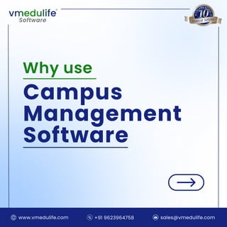 www.vmedulife.com sales@vmedulife.com
+91 9623964758
Campus
Management
Software
Why use
 