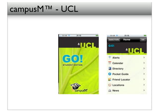 campusM™ - UCL
 