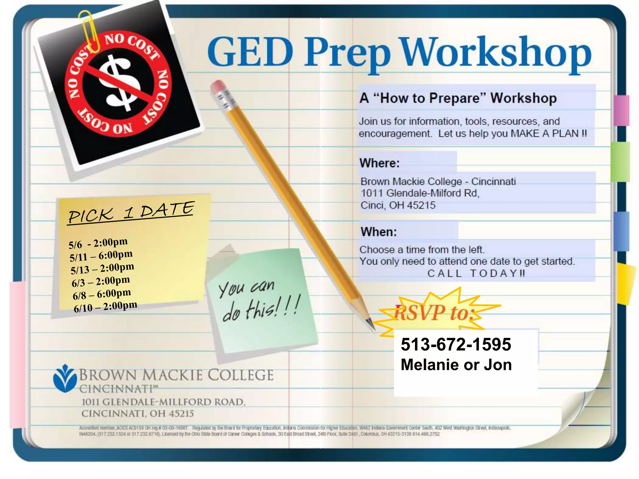 513-672-1595
Melanie or Jon
 