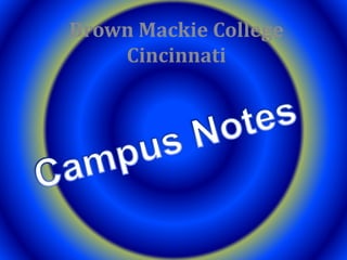 Brown Mackie College 
Cincinnati 
 