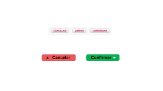 x Cancelar Confirmar
 