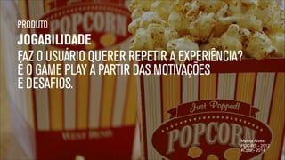 Melina Alves
PUC-RS - 2012
#Cpbr - 2014
"42

 