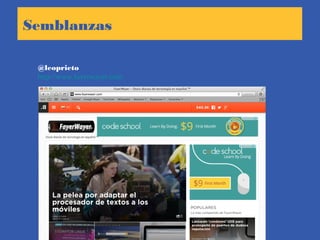 Semblanzas
@leoprieto
http://www.fayerwayer.com
 