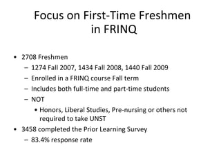 Focus on First-Time Freshmen in FRINQ2708 Freshmen