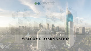 WELCOME TO SDN NATION
 
