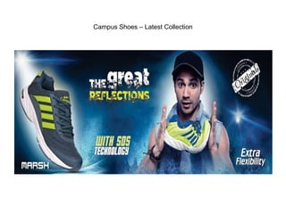 Campus Shoes – Latest Collection
 