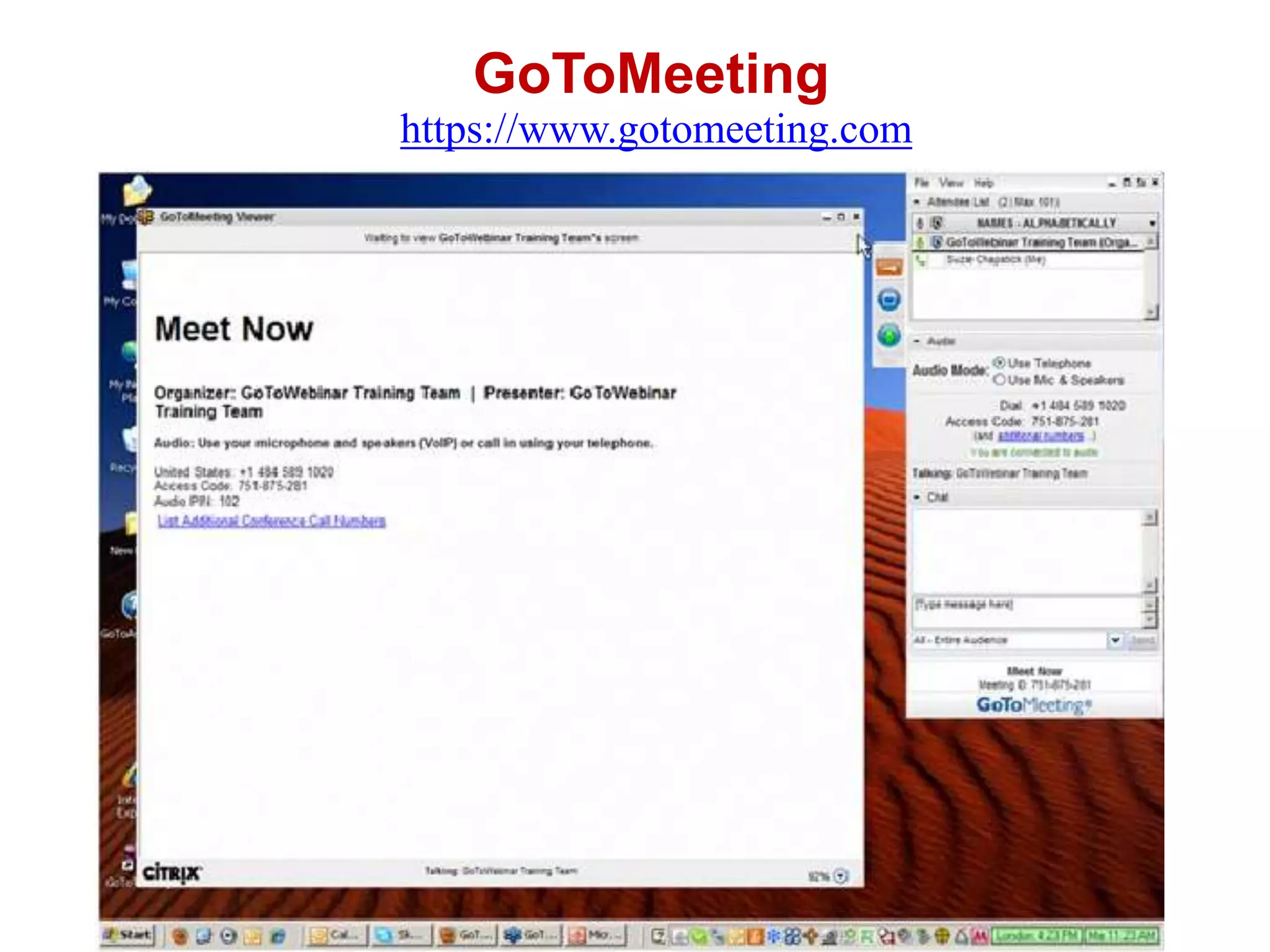 GoToMeetinghttps://www.gotomeeting.com
