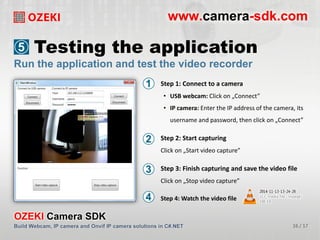 How to implement camera recording for USB webcam or IP camera in C#.NET