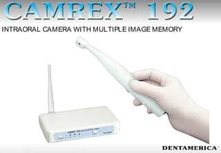 INTRAORAL CAMERA WITH MULTIPLE IMAGE MEMORY
 