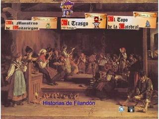 Historias de Filandón
 