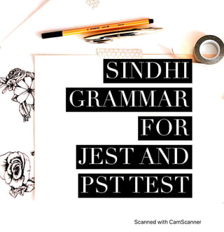 SINDHI GRAMMAR NOTES FOR JEST AND PST TEST PREPARATION