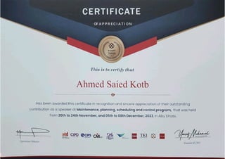 Certificate of Appreciation for Conducting the "Maintenance Planning, Scheduling, and Control" Course - Ahmed Said Kotb