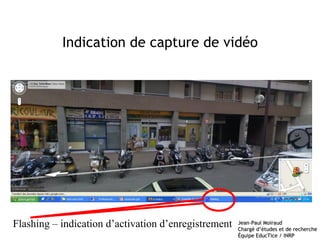 Indication de capture de vidéo Flashing – indication d’activation d’enregistrement 
