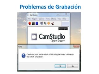 Problemas de Grabación