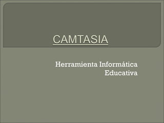 Herramienta Informática Educativa 
