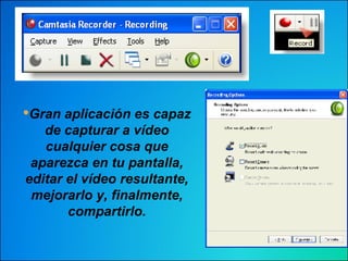 Gran aplicación es capaz de capturar a vídeo cualquier cosa que aparezca en tu pantalla, editar el vídeo resultante, mejorarlo y, finalmente, compartirlo. 