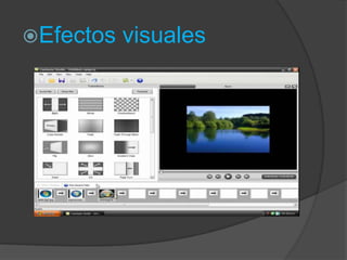 Efectos

visuales

 