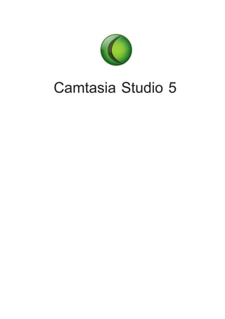 Camtasia Studio 5
 