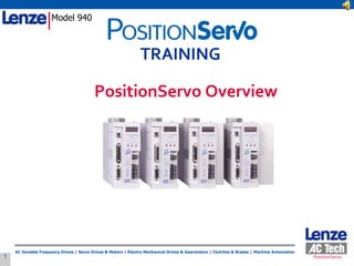 Model 940 PositionServo Overview TRAINING 