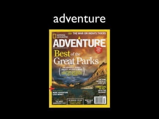 adventure
 