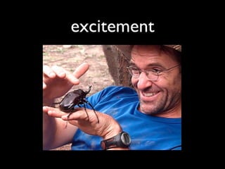 excitement
 