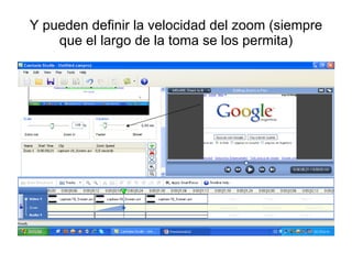 Y pueden definir la velocidad del zoom (siempre que el largo de la toma se los permita) 