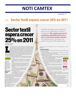 NOTI CAMTEX
                                Junio 2011 – 1



Sector Textil espera crecer 25% en 2011
 