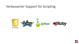 Verbesserter Support für Scripting  