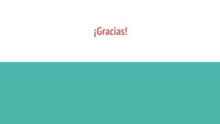 ¡Gracias!
 
