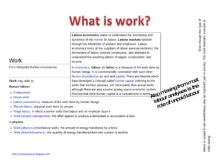 Also missing from most labour analyses is the role of unpaid labour http://creativedynamic.blogspot.com/   