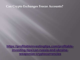 Can Crypto Exchanges Freeze Accounts?
 