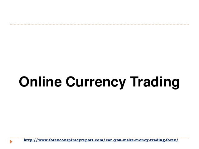 Forex trading can you make money