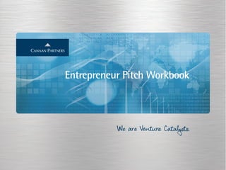 Entrepreneur Pitch Workbook
 