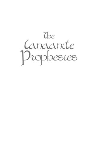 Canaanite
Prophesies
The
 