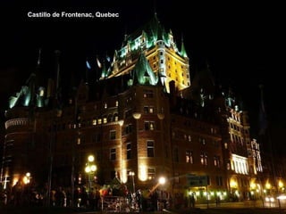 C astillo  de   Frontenac ,  Quebec 