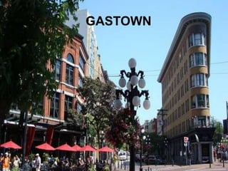 GASTOWN

 
