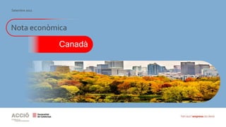 Nota econòmica
Canadà
Setembre 2021
 